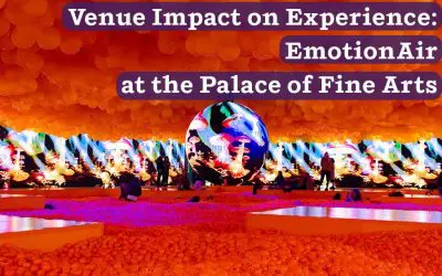 Venue Impact on Experience: EmotionAir at the Palace of Fine Arts