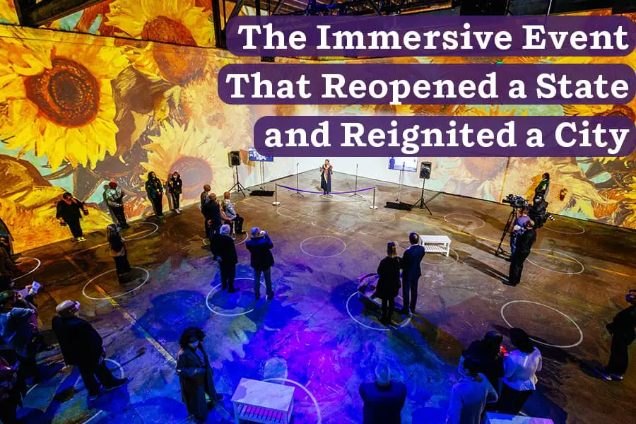 The Immersive Event that Reopened a State and Reignited a City