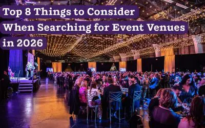 Top 8 Things to Consider When Searching for Event Venues in 2026