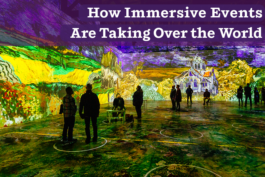 How Immersive Events Are Taking Over the World