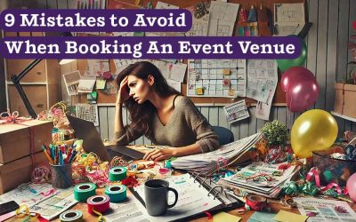9 Mistakes to Avoid When Booking an Event Venue