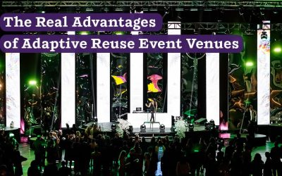 The Real Advantages of Adaptive Reuse Event Venues