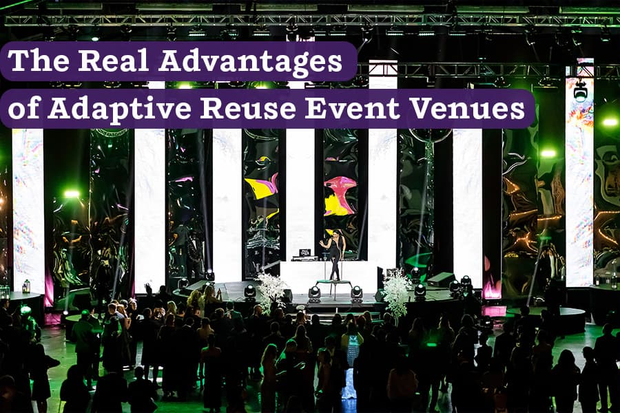 The Real Advantages of Adaptive Reuse Event Venues