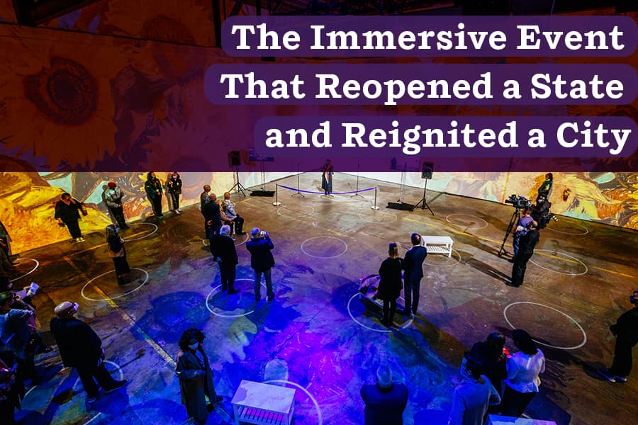 The Immersive Event that Reopened a State and Reignited a City