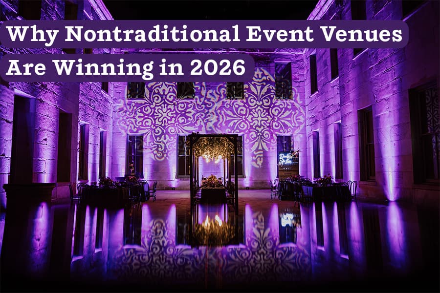 Why Nontraditional Event Venues Are Winning in 2026