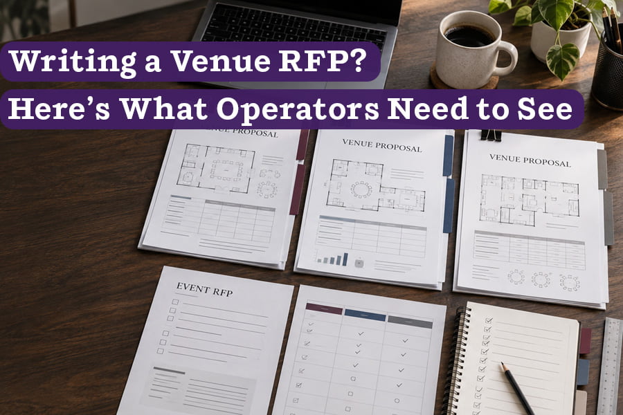 Writing a Venue RFP? Here’s What Operators Need to See